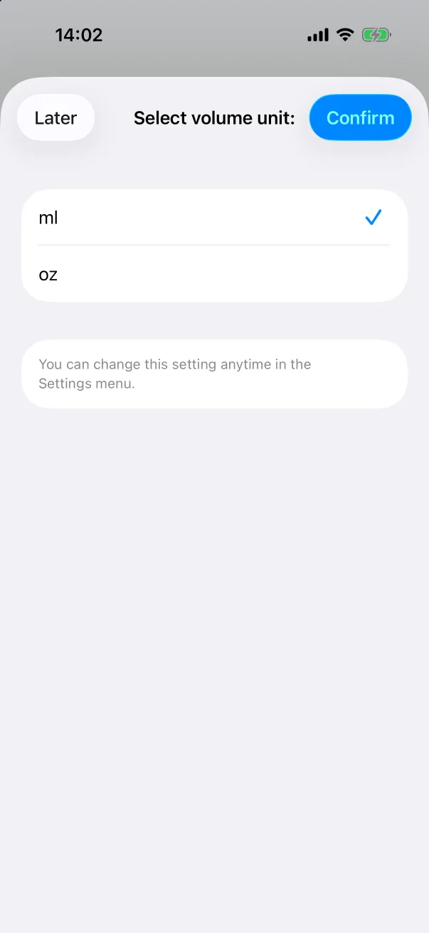 The first time a volume comes up, the app asks which unit to use.